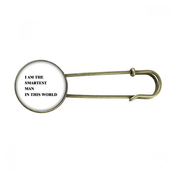 Je Suis l'Homme le Plus Intelligent Broche en Métal Rétro Mode Art Déco Clip Bijou