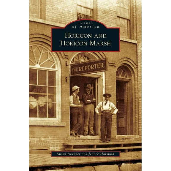 Horicon and Horicon Marsh (Hardcover)