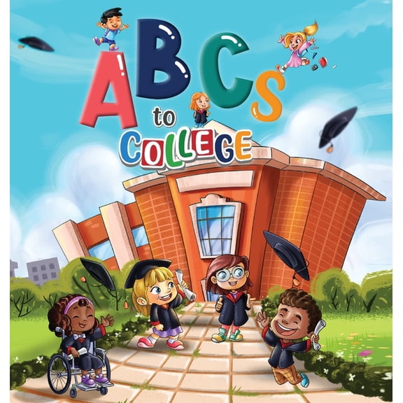 ABCs to College, (Hardcover)