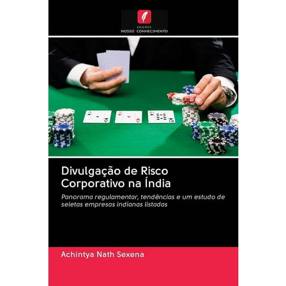 Divulgação de Risco Corporativo na Índia (Paperback)