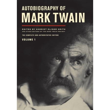 Mark Twain Papers Autobiography of Mark Twain Volume 1: The Complete and Authoritative Edition Volume 10 (Paperback)