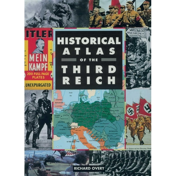 Historical Atlas of the Third Reich, (Paperback)