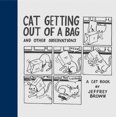 thumbnail image 1 of Cat Getting Out of a Bag and Other Observations By Brown, Jeffrey, 1 of 2