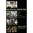thumbnail image 2 of Her Gates Will Never Be Shut (Hardcover), 2 of 2
