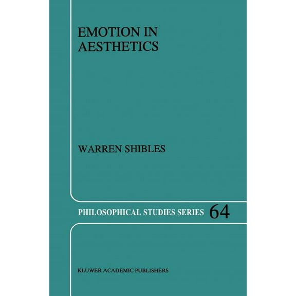 Philosophical Studies Emotion in Aesthetics, Book 64, (Paperback)