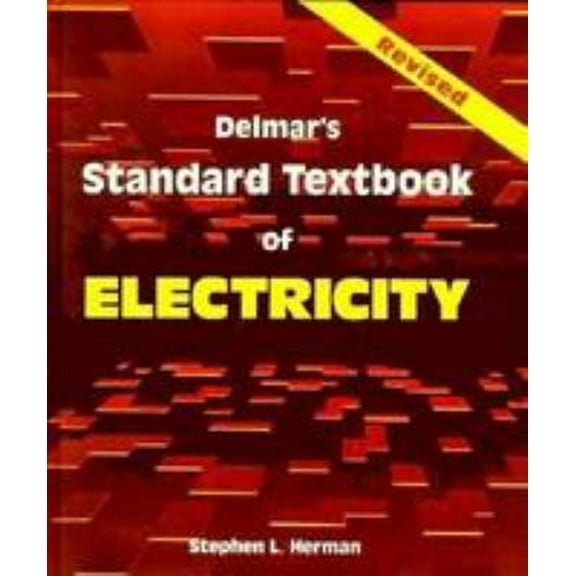 Pre-Owned Delmar's Standard Textbook of Electricity (Hardcover) 9780827368491