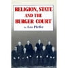 Religion, State and the Burger Court (Hardcover)