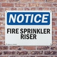 thumbnail image 4 of (2 Pack) Fire Sprinkler Riser OSHA Notice Sign 14 Inch X 10 Inch Indoor / Outdoor Rust-Free Aluminum Metal Signs for Workplace, Workshop, and Construction Site, Made in the USA, 4 of 8