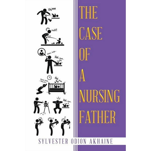 The Case of a Nursing Father (Paperback)