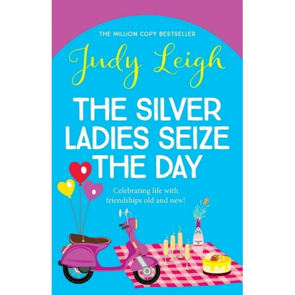The Silver Ladies Seize the Day, (Paperback)