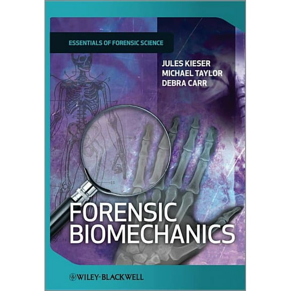 Developments in Forensic Science: Forensic Biomechanics (Hardcover)