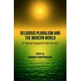 thumbnail image 3 of Religious Pluralism and the Modern World: An Ongoing Engagement with John Hick, 3 of 4