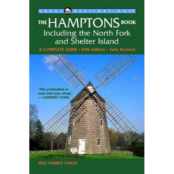 Pre-Owned The Hamptons Book: Including the North Fork and Shelter Island, A Complete Guide, Fifth Edition (A Great Destinations Guide), 9781581570700, 1581570708, Paperback, Revised edition