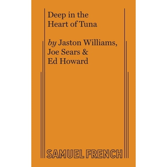 Deep in the Heart of Tuna, (Paperback)