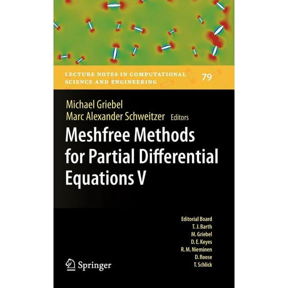 Lecture Notes in Computational Science a Meshfree Methods for Partial Differential Equations V, Book 79, (Hardcover)