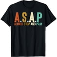 thumbnail image 2 of 100% Cotton Always Stop and Pray Religious Pastor Christian Believer T-Shirt, 2 of 5