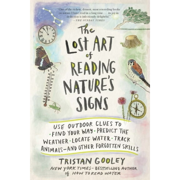 Lost Art of Reading Nature's Signs - Paperback