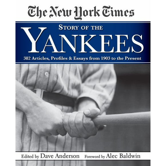 The New York Times Story of the Yankees