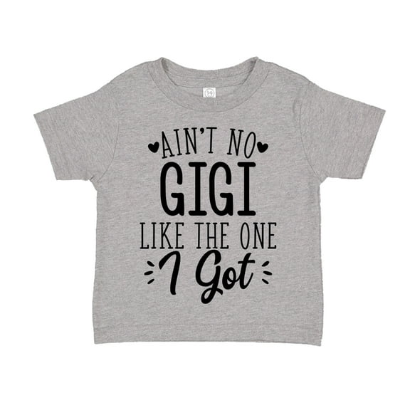 Ain't No Gigi Like The One I Got Toddler T-Shirt 2T Athletic Heather