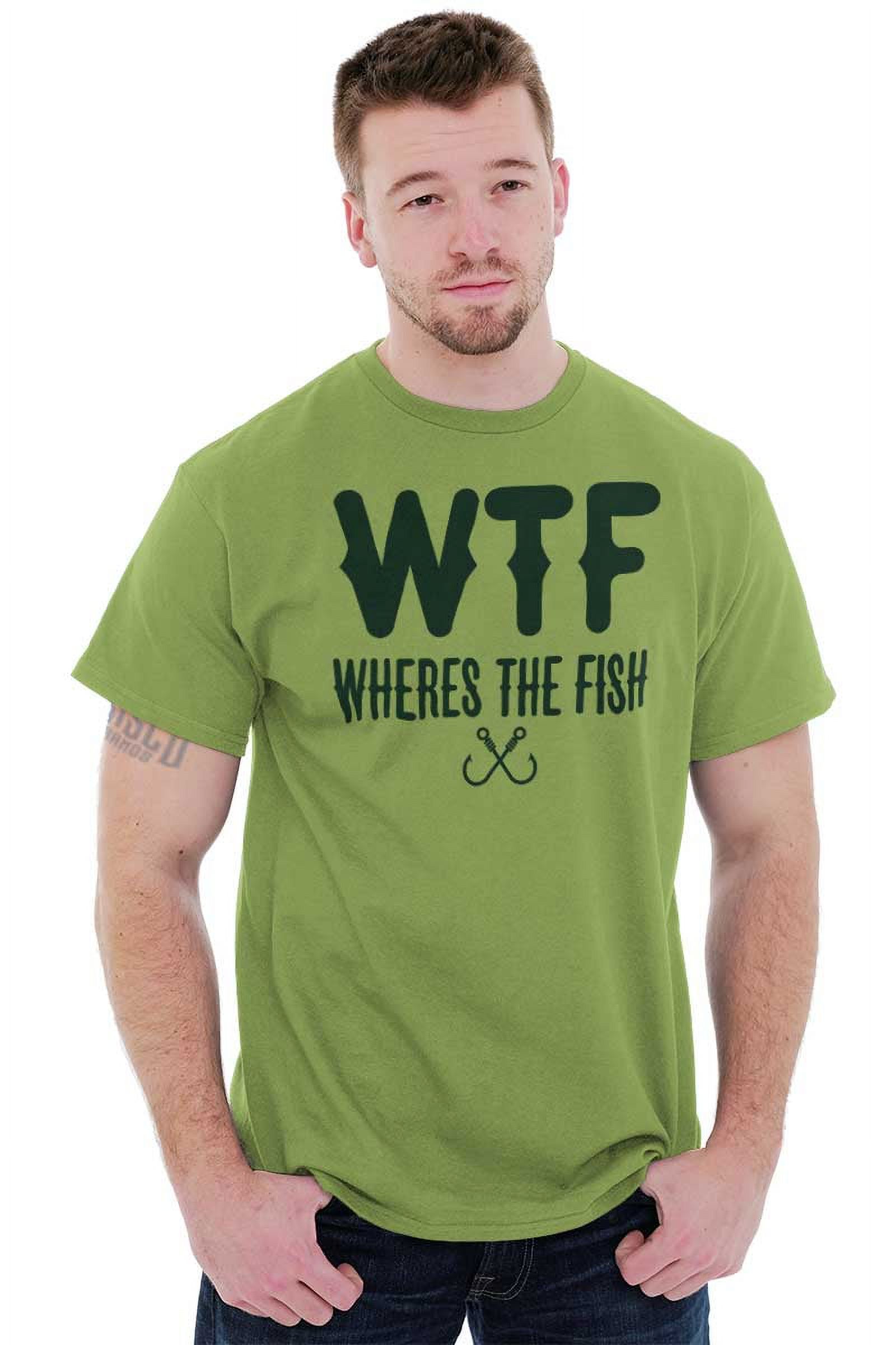 WTF Where's the Fish Fisherman Funny Men's Graphic T Shirt Tees Brisco  Brands X