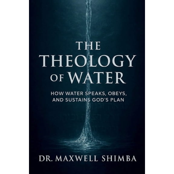 The Theology of Water, (Paperback)