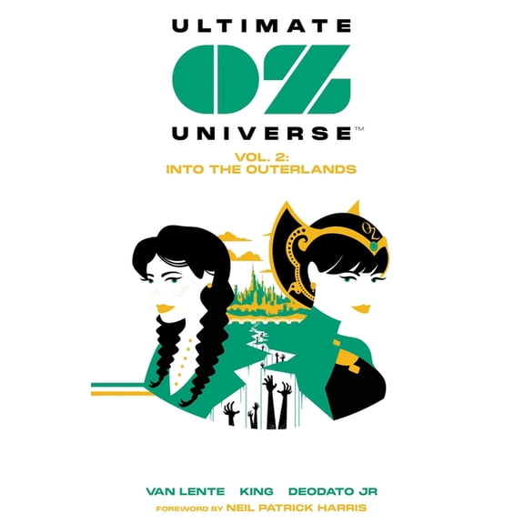 Ultimate Oz Universe Ultimate Oz Universe Vol. 2: Into the Outerlands, Book 2, (Paperback)