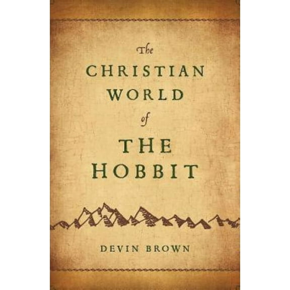 The Christian World of the Hobbit, (Paperback)