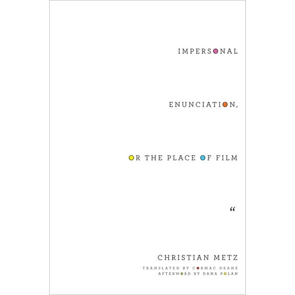 Film and Culture Impersonal Enunciation, or the Place of Film, (Paperback)