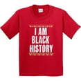 thumbnail image 3 of Inktastic I Am Black History Month Youth T-Shirt, 3 of 5