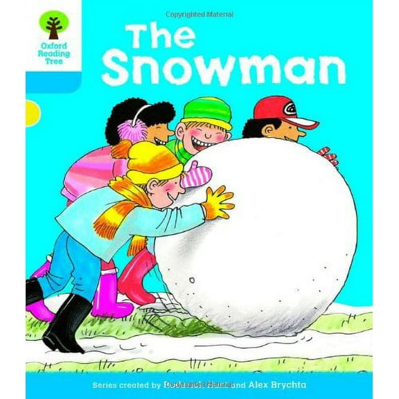 Oxford Reading Tree: Level 3: More Stories A: The Snowman (Paperback) by Roderick Hunt, Gill Howell