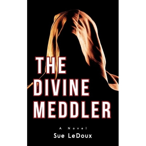 The Divine Meddler, (Hardcover)