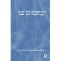 Unconscious Intelligence in Cybernetic Psychology, (Hardcover)
