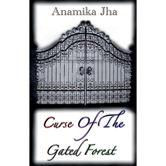 Curse Of The Gated Forest, (Paperback)