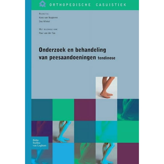 Orthopedische CasuÃ¯stiek Onderzoek En Behandeling Van Peesaandoeningen - Tendinose, (Paperback)