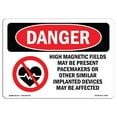 thumbnail image 1 of SignMission OS-DS-A-1218-L-1662 12 x 18 in. OSHA Danger Sign - High Magnetic Fields Pacemakers, 1 of 1