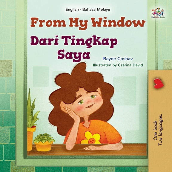 English Malay Bilingual Collection From My Window (English Malay Bilingual Kids Book), (Paperback)