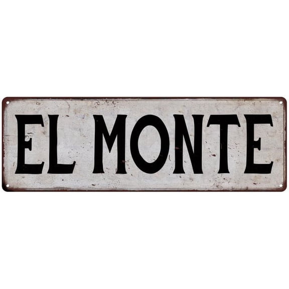 EL MONTE Vintage Look Rustic Metal City State Sign 6 x 18 High Gloss Metal 206180041178