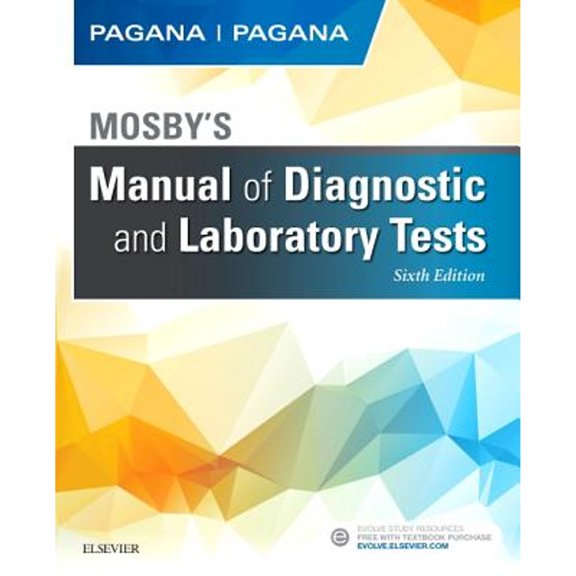 Pre-Owned Mosby's Manual of Diagnostic and Laboratory Tests, 9780323446631, 0323446639, Paperback, 6 edition