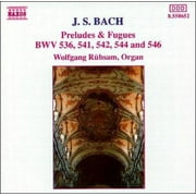 BACH: PRELUDES & FUGUES, BWV 536, 541, 544, 546
