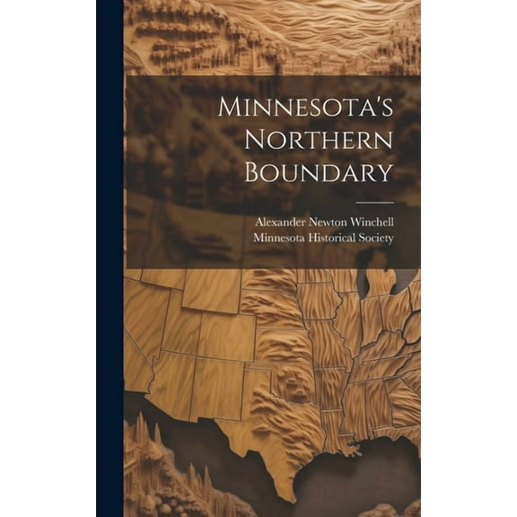Minnesota's Northern Boundary (Hardcover)