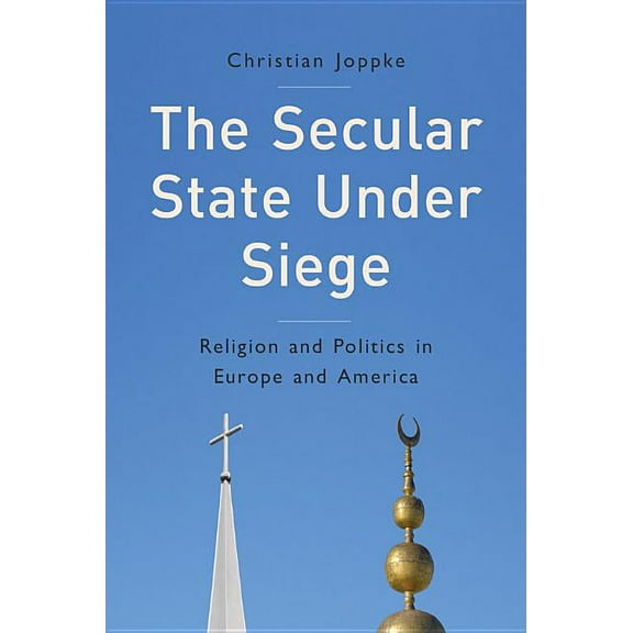 The Secular State Under Siege (Hardcover)
