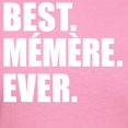 thumbnail image 3 of CafePress - Best. Memere. Ever. T Shirt - Women's Traditional Fit Dark T-Shirt, 3 of 4