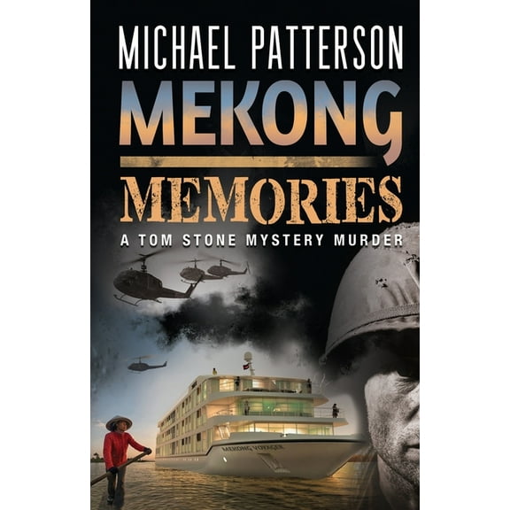 Tom Stone Mystery Murder Mekong Memories, Book 6, (Paperback)