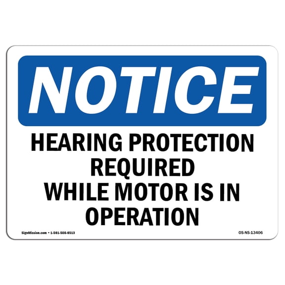 OSHA Notice Sign - Hearing Protection Required While Motor | Decal | Protect Your Business, Construction Site |  Made in the USA