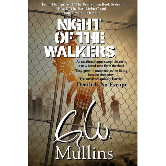 Night of the Walkers Night Of The Walkers, Book 1, (Hardcover)