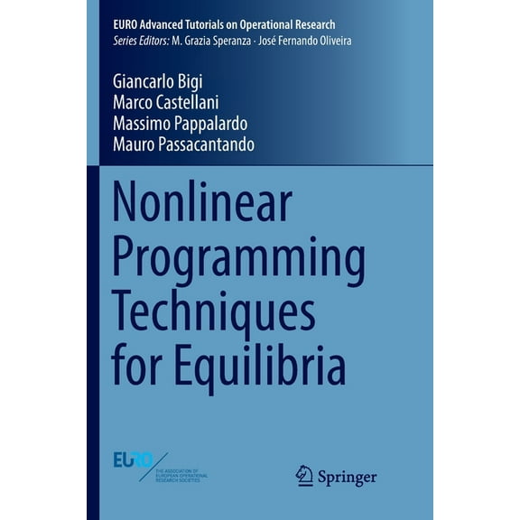 Euro Advanced Tutorials on Operational R Nonlinear Programming Techniques for Equilibria, (Paperback)