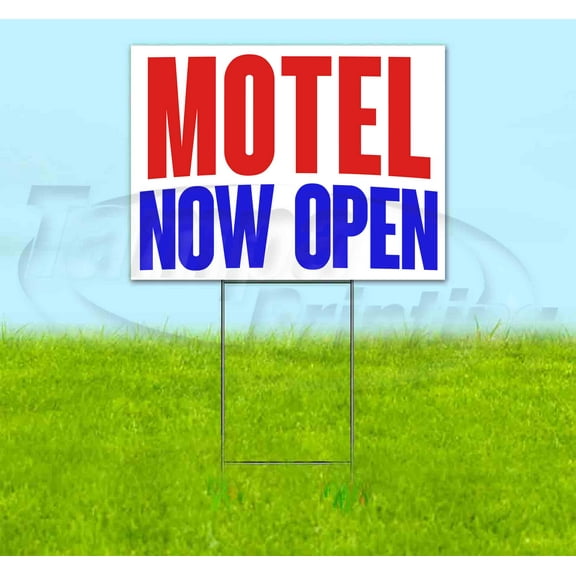 Motel Now Open (18" x 24") Yard Sign, Includes Metal Step Stake