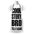 thumbnail image 3 of Meme Apron, Simplistic Monochrome Design Cool Story Bro Tell It Again Typography, Unisex Kitchen Bib with Adjustable Neck for Cooking Gardening, Adult Size, Charcoal Grey and White, by Ambesonne, 3 of 4