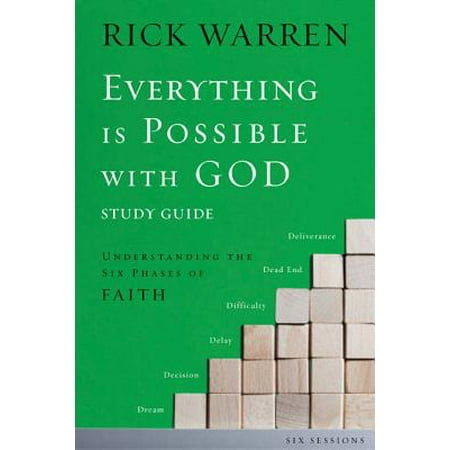 Everything Is Possible with God : Understanding the Six Phases of