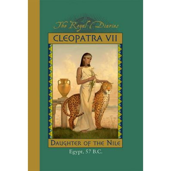 Pre-Owned Cleopatra VII: Daughter of the Nile, Egypt, 57 B.C. (The Royal Diaries) (Hardcover) 0590819755 9780590819756